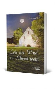 Leis der Wind im Abend weht