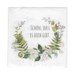 Servietten "Schön, dass es dich gibt."