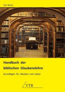 Handbuch der biblischen Glaubenslehre