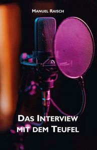 Das Interview mit dem Teufel