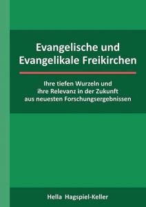 Evangelische und Evangelikale Freikirchen