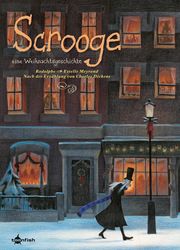 Scrooge - Eine Weihnachtsgeschichte Rodolphe 9783967927313