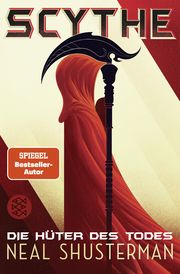 Scythe - Die Hüter des Todes Shusterman, Neal 9783733503642