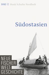 Südostasien Schulte Nordholt, Henk 9783100108425