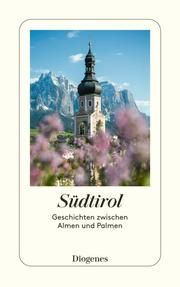 Südtirol Silvia Zanovello/Marie Hesse/Lena Thomma 9783257245974