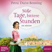 Süße Tage, bittere Stunden Durst-Benning, Petra 9783987590542