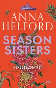 Season Sisters - Herbstschatten Helford, Anna 9783423220668