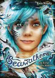 Seawalkers - Ein Riese des Meeres Brandis, Katja 9783401605289