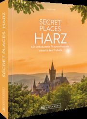 Secret Places Harz Sobotta, Stefan 9783734326424