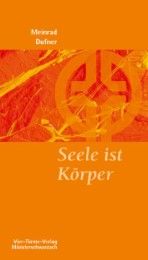 Seele ist Körper Dufner, Meinrad 9783896804167