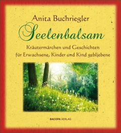 Seelenbalsam Buchriegler, Anita 9783902735775