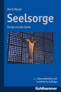 Seelsorge Nauer, Doris 9783170255920