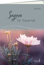 Segen für Trauernde Lamp, Ida 9783784079226