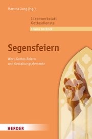 Segensfeiern Martina Jung 9783451100963