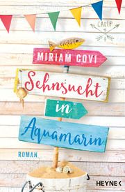 Sehnsucht in Aquamarin Covi, Miriam 9783453423749