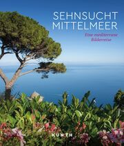 Sehnsucht Mittelmeer Henss, Rita/Fischer, Robert/Kauppert, Anja u a 9783969651629