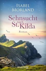 Sehnsucht nach St. Kilda Morland, Isabel 9783426524220