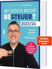 Sei doch nicht besteuert 2023/24 Walter, Fabian 9783745918809