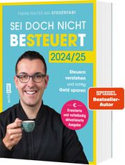 Sei doch nicht besteuert Walter, Fabian 9783745924954