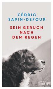 Sein Geruch nach dem Regen Sapin-Defour, Cédric 9783458644460