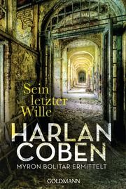 Sein letzter Wille - Myron Bolitar ermittelt Coben, Harlan 9783442476589