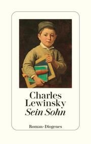 Sein Sohn Lewinsky, Charles 9783257072105