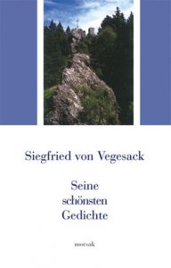 Seine schönsten Gedichte Vegesack, Siegfried von 9783865120038