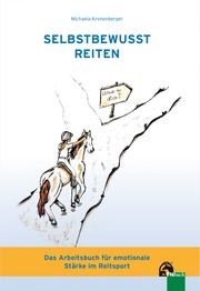 Selbstbewusst Reiten Kronenberger, Michaela 9783885428602