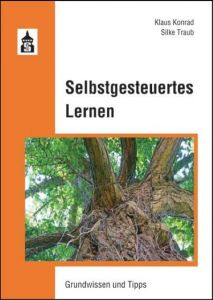 Selbstgesteuertes Lernen Konrad, Klaus/Traub, Silke 9783834018137