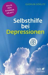 Selbsthilfe bei Depressionen Görlitz, Gudrun 9783608860542