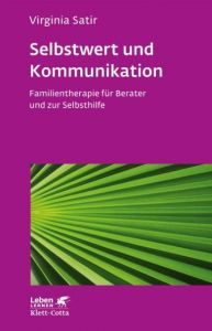 Selbstwert und Kommunikation Satir, Virginia 9783608891928