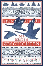Selma Lagerlöf, Die besten Geschichten Lagerlöf, Selma 9783730614105