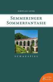 Semmeringer Sommerfantasie Luig, Sibylle 9783947066728