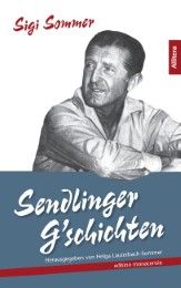Sendlinger G'schichten Sommer, Sigi 9783869066523