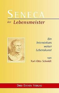 SENECA der Lebensmeister Schmidt, K O 9783769906097