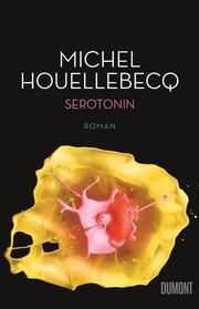 Serotonin Houellebecq, Michel 9783832183882