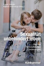 Sexualität unbehindert leben Frank Herrath/Kathrin Brönstrup 9783170448087