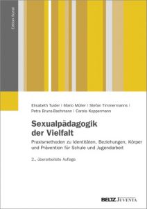 Sexualpädagogik der Vielfalt Tuider, Elisabeth/Müller, Mario/Timmermanns, Stefan u a 9783779920885