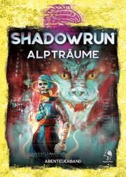 Shadowrun - Albträume Grade, David/Helke, Melanie/Jennewein, Daniel u a 9783969280591