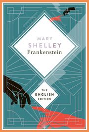 Shelley - Frankenstein, or the Modern Prometheus. 1831 revised english Edition Shelley, Mary 9783730614372