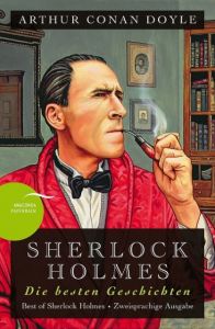 Sherlock Holmes - Die besten Geschichten / Best of Sherlock Holmes Doyle, Arthur Conan 9783866477193
