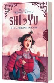 Shi Yu - Die Unbezwingbare Morosinotto, Davide 9783522202800