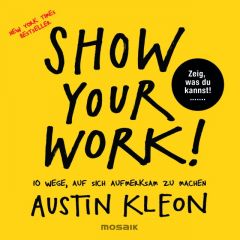 Show Your Work! Kleon, Austin 9783442392995