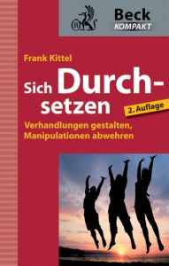 Sich Durchsetzen Kittel, Frank 9783406593963