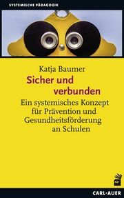 Sicher und verbunden Baumer, Katja 9783849703967