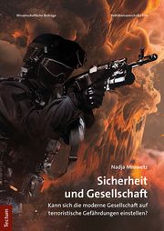 Sicherheit und Gesellschaft Mrowetz, Nadja 9783828848795