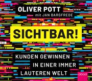 Sichtbar! Pott, Oliver/Bargfrede, Jan 9783954719228