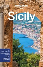 Sicily Regional Guide Clark, Gregor/Atkinson, Brett/Bonetto, Cristian et al 9781788684071