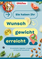 Sie haben Ihr Wunschgewicht erreicht! Wort & Bild Verlag 9783927216907