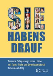 Sie habens drauf Colditz, Ricarda/Dr Brummer, Gianna/Bungert-Stüttgen, Angelika u a 9783949481123